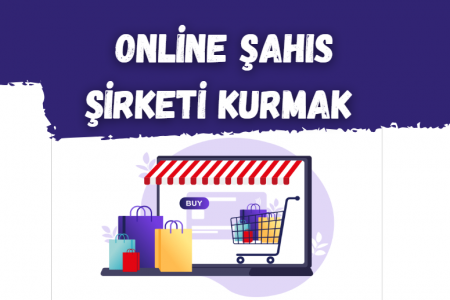 Online Şahıs Şirketi Kurmak