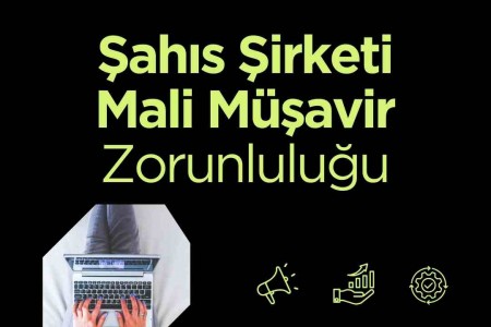 Şahıs Şirketi Mali Müşavir Zorunluluğu